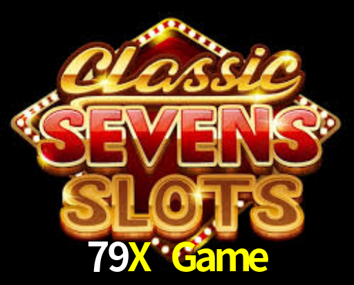 79X Game
